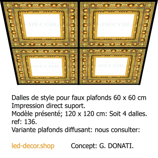 Plafond décor diffusant backligth ref: 9024. De dimensions 120 x 120 cm. Soit 4 Plaques.